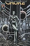 The Choke - No. 5 (Anubis Press - Comic)