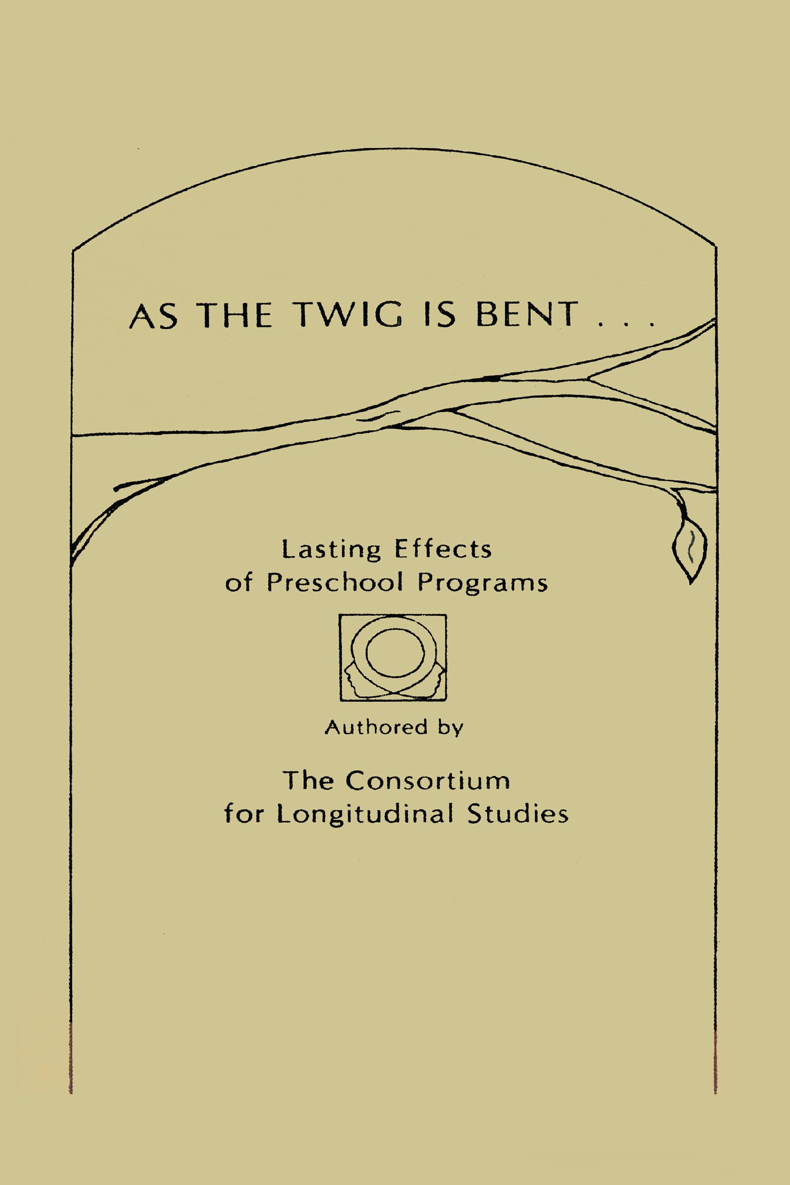 As the Twig Is Bent: Lasting Effects of Preschool Programs
