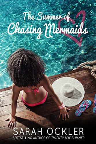 Télécharger The Summer of Chasing Mermaids (English Edition) Livre PDF Gratuit