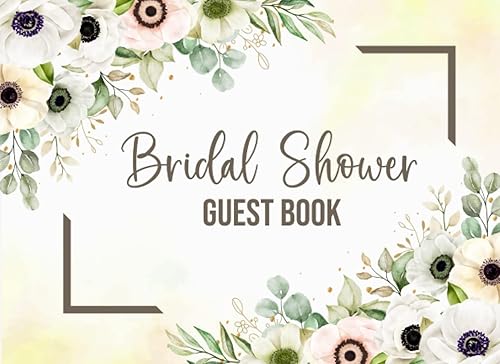 Bridal Shower Guest Book: Memory Messages Book For Guests | Wedding Bridal Shower Guest Book and Gift Log | Advice For Bride To Be