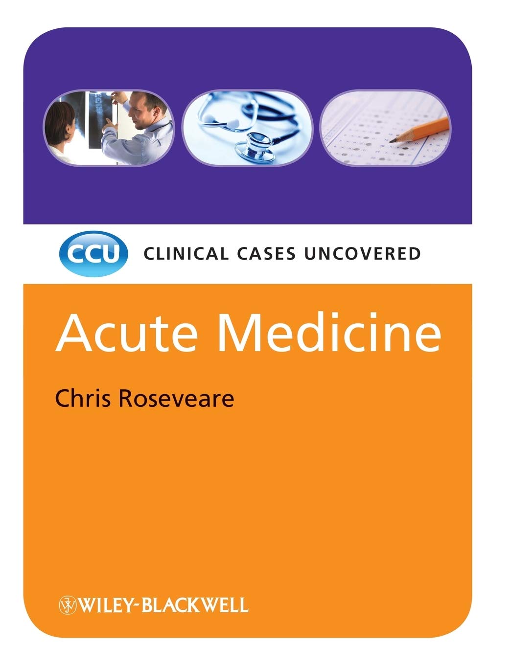 Acute Medicine - Clinical Cases Uncovered: 28