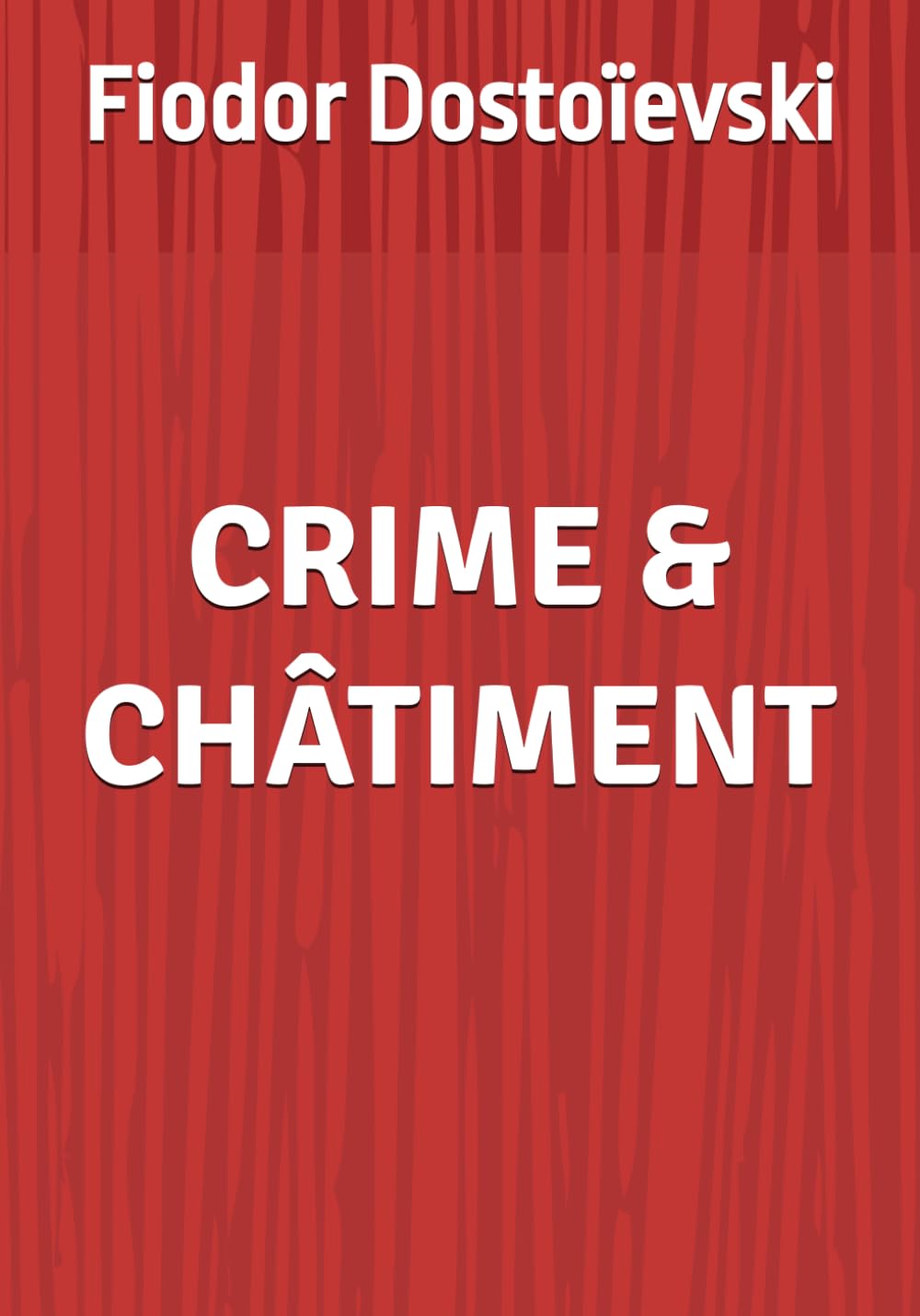 Crime et châtiment (Dostoïevski)