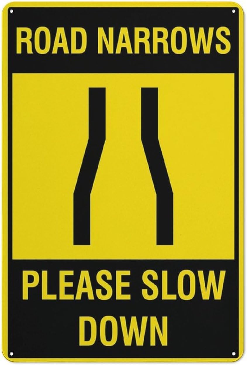 Road Narrows Please Slow Down Rust Free Aluminum Sign - Outdoor Decor with Pre-Drilled Holes for Rural Road, Neighborhood Street - 16x12 Inch​