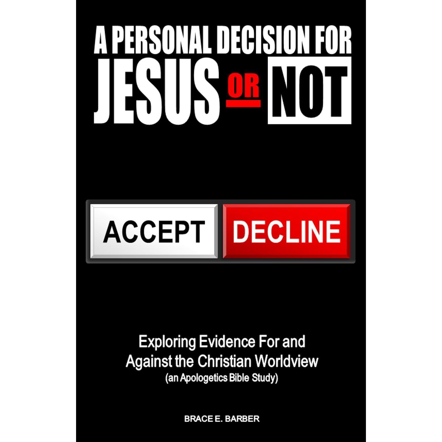A Personal Decision for Jesus - Or Not