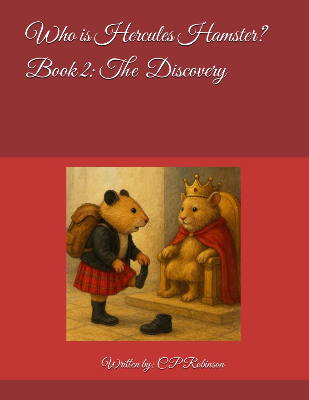 Who is Hercules Hamster? Book 2: The Discovery