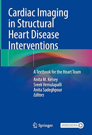 Cardiac Imaging in Structural Heart Disease Interventions: A Textbook for the Heart Team-Wow! eBook