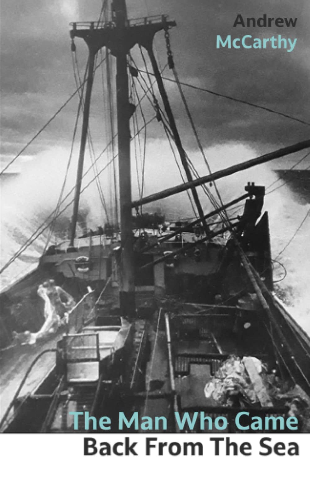 The Man Who Came Back From The Sea