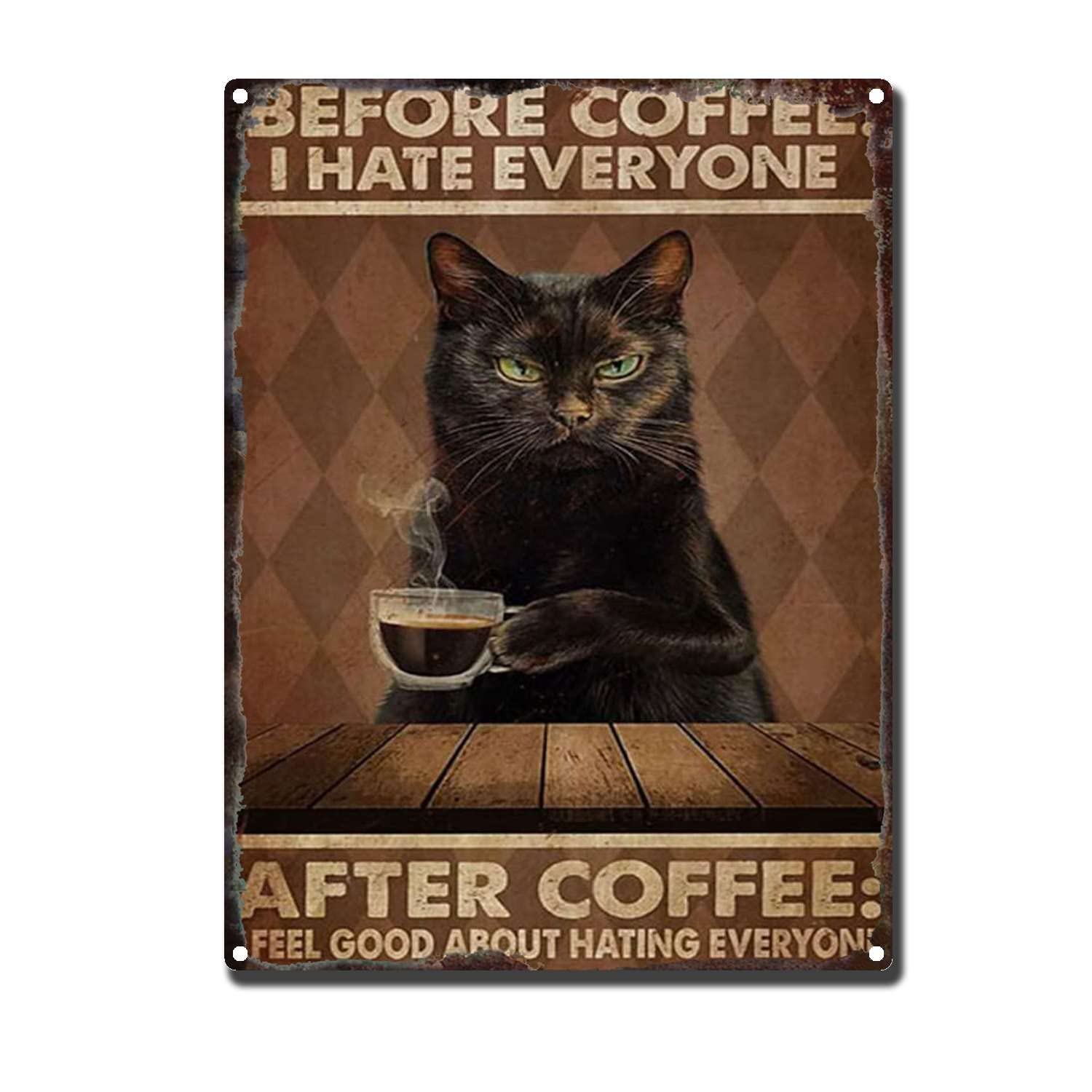 HYCLAM Metal Sign Before Hate Everyone After Coffee The Kitchen Sign Retro Funny Art Decorative Iron Picture 12x16inch-Tin Sign