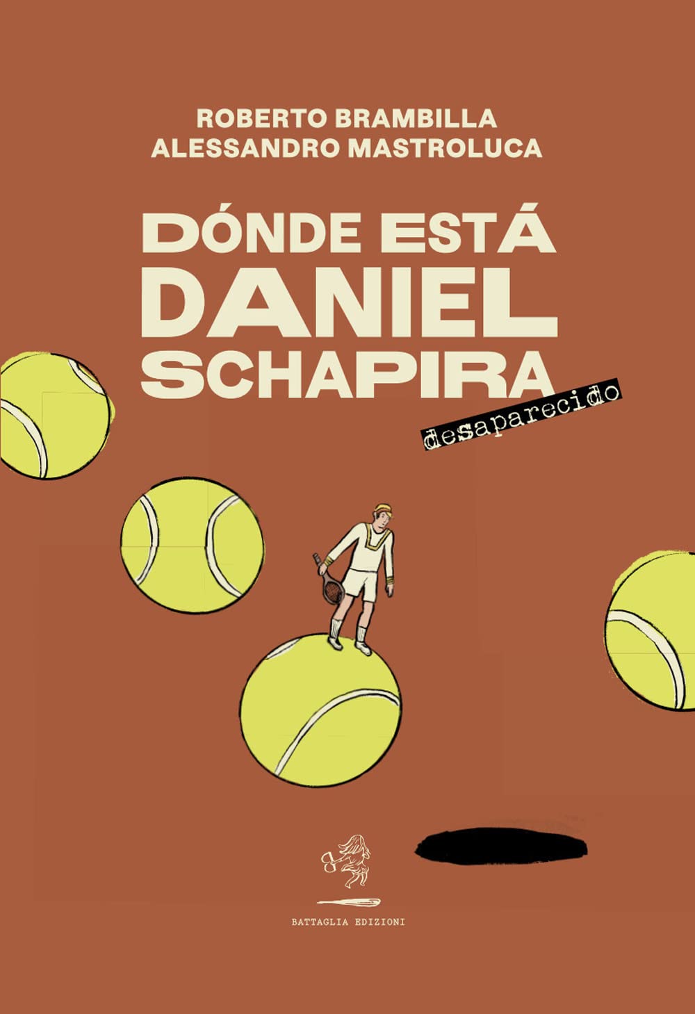 DóNde Está Daniel Schapira. Desaparecido - 4