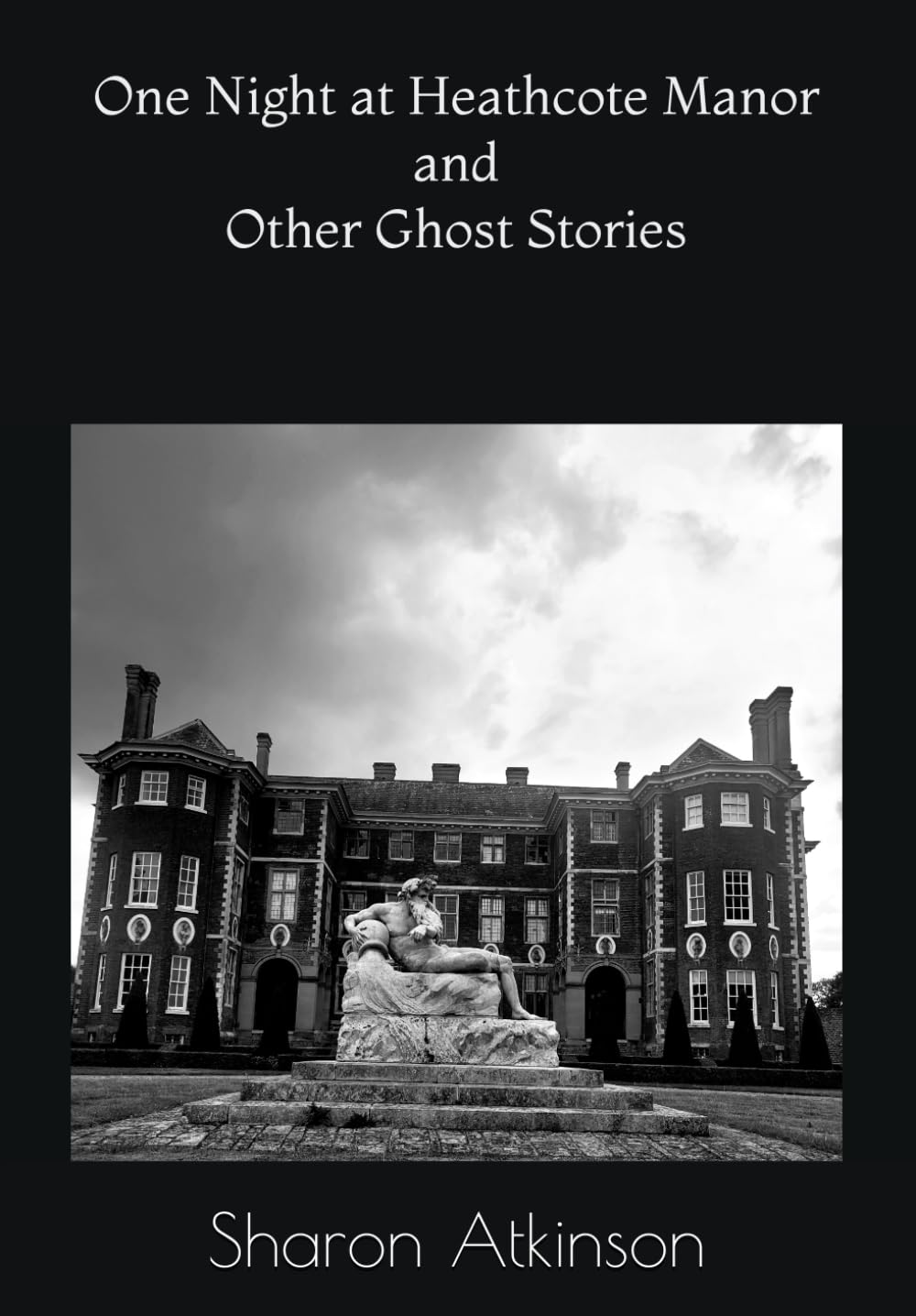 One Night at Heathcote Manor and Other Ghost Stories