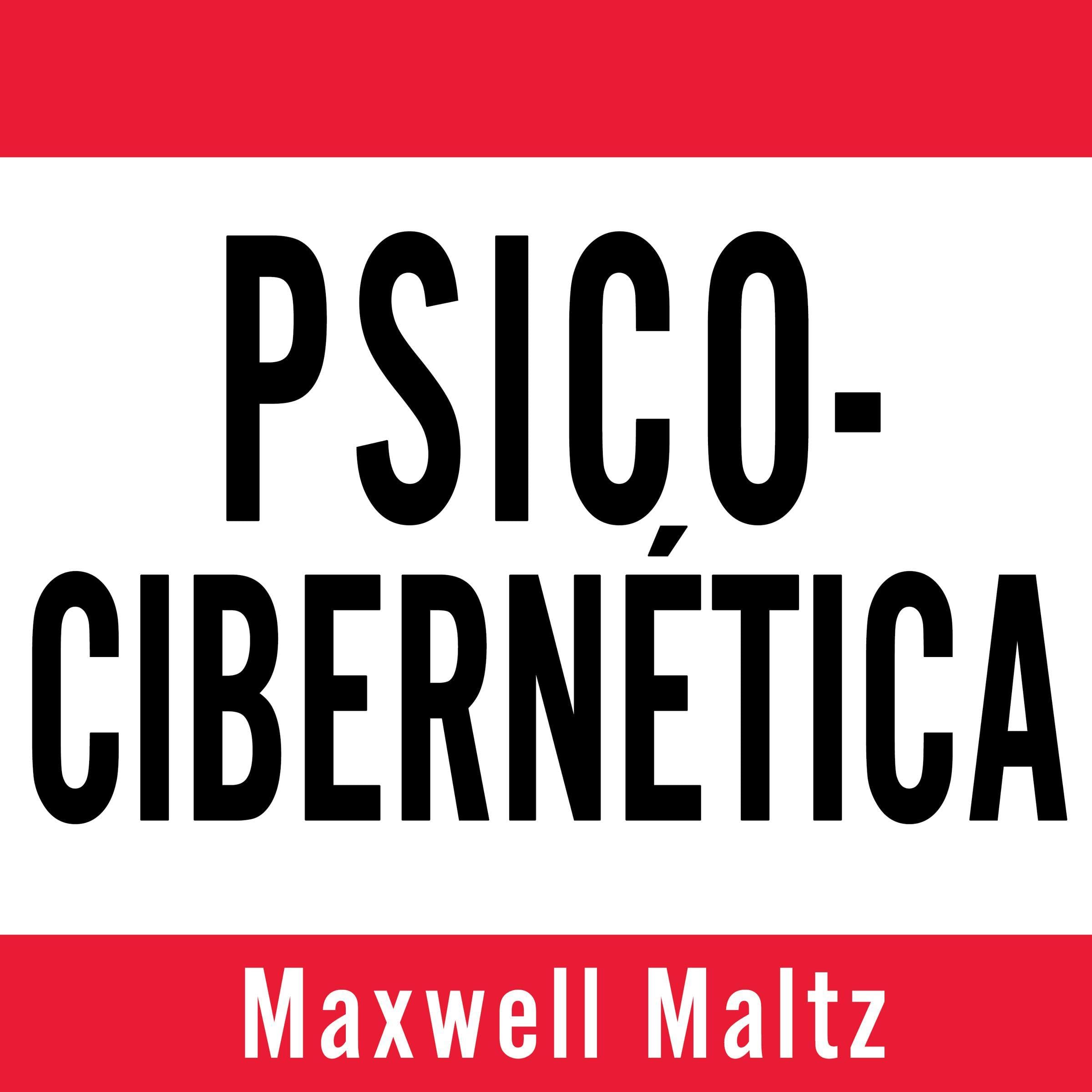 Cover art for Psico-Cibernética [Psycho-Cybernetics]