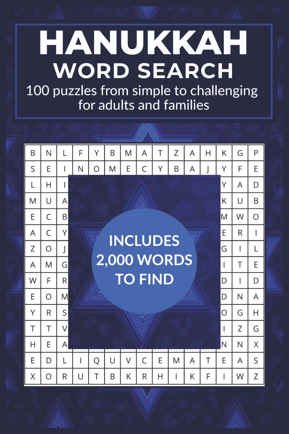 HANUKKAH WORD SEARCH-100 Puzzles from Simple to Challenging for Adults and Families: Menorah, dreidel, latkes, blessings, and traditions-2,000 Words to Find