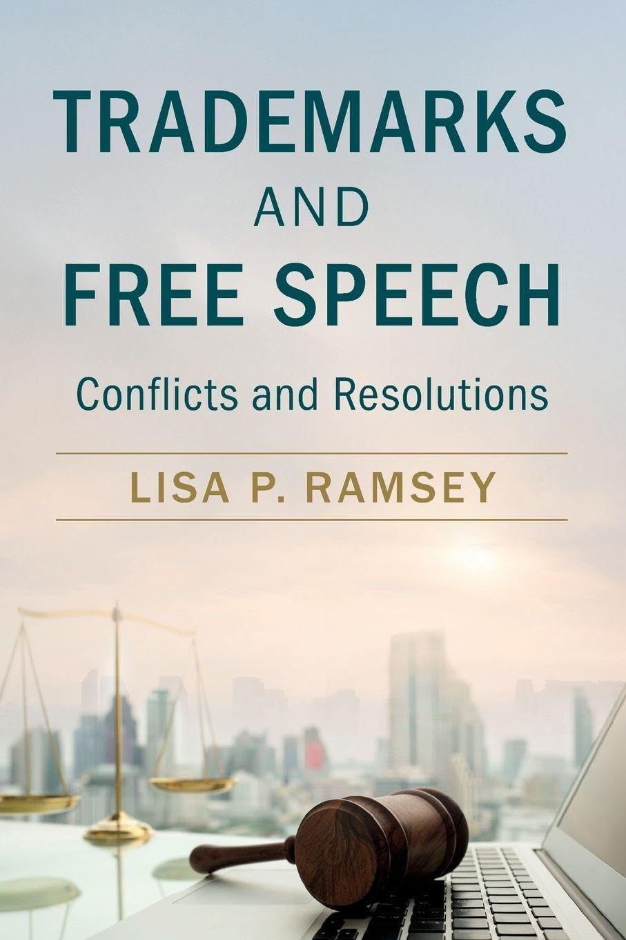 Trademarks and Free Speech by Lisa P. Ramsey PAPERBACK 9781108723541