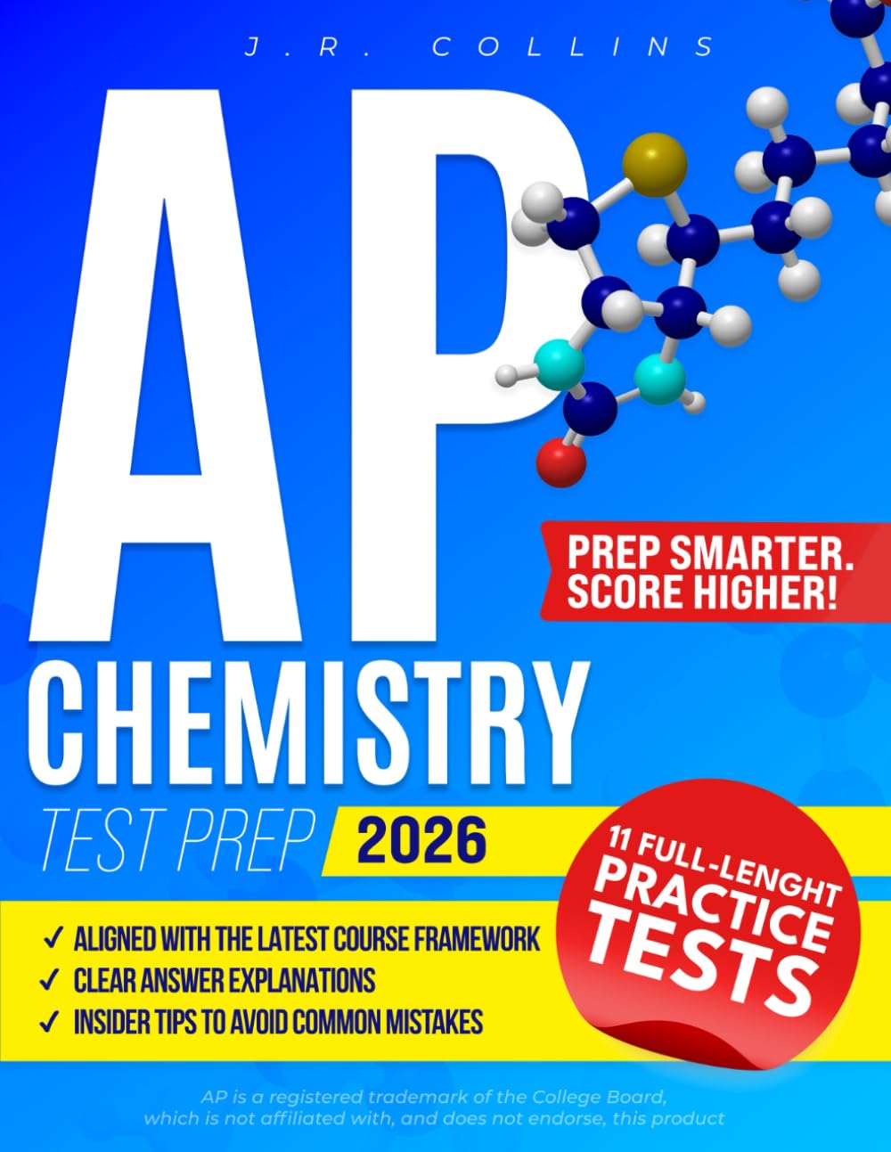 AP Chemistry Test Prep: Master Every Topic, Maximize Your Score & Stand Out on College Applications | AP-Style Practice Tests & Insider Tips to Build Confidence, Perform Your Best & Skip Intro Courses