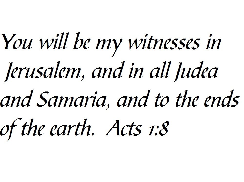 Tapestry Of Truth - Acts 1:8 - TOT1801 - Wall and Home Scripture, Lettering, Quotes, Images, Stickers, Decals, Art, and More! - You Will be My Witnesses in Jerusalem, and in All Judea and Samaria,...