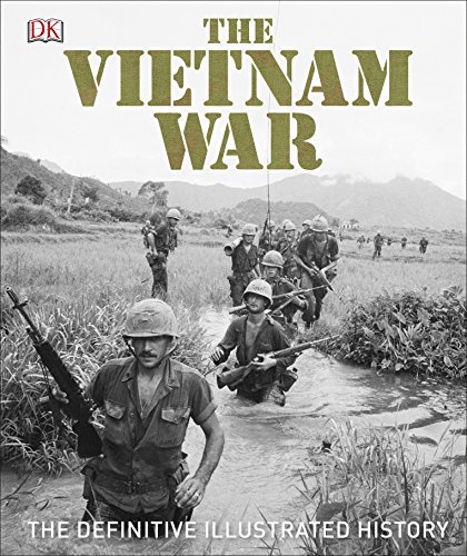 The Vietnam War: The Definitive Illustrated History (Dk)