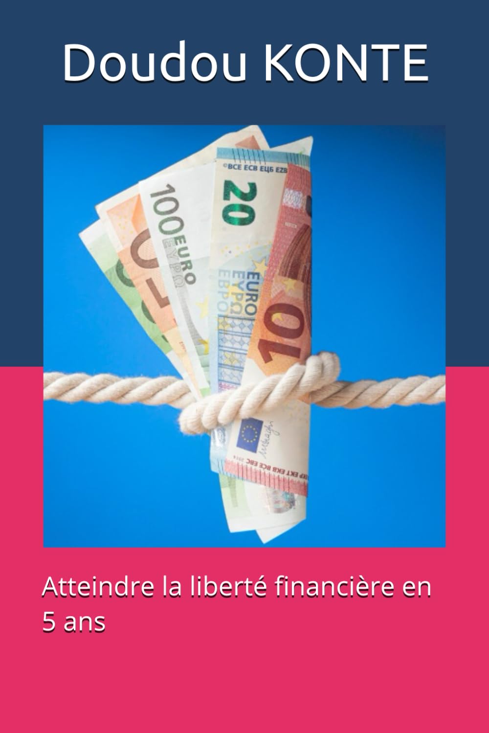 Atteindre la liberté financière en 5 ans