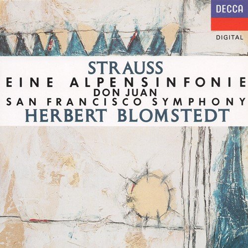 Strauss: Don Juan / An Alpine Symphony ~ Blomstedt