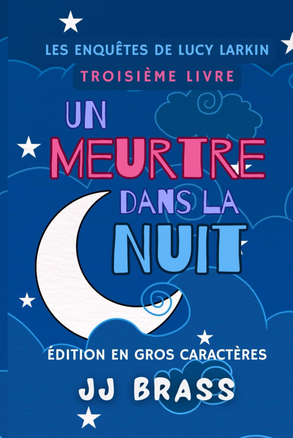 Un meurtre dans la nuit (Les enquêtes de Lucy Larkin)