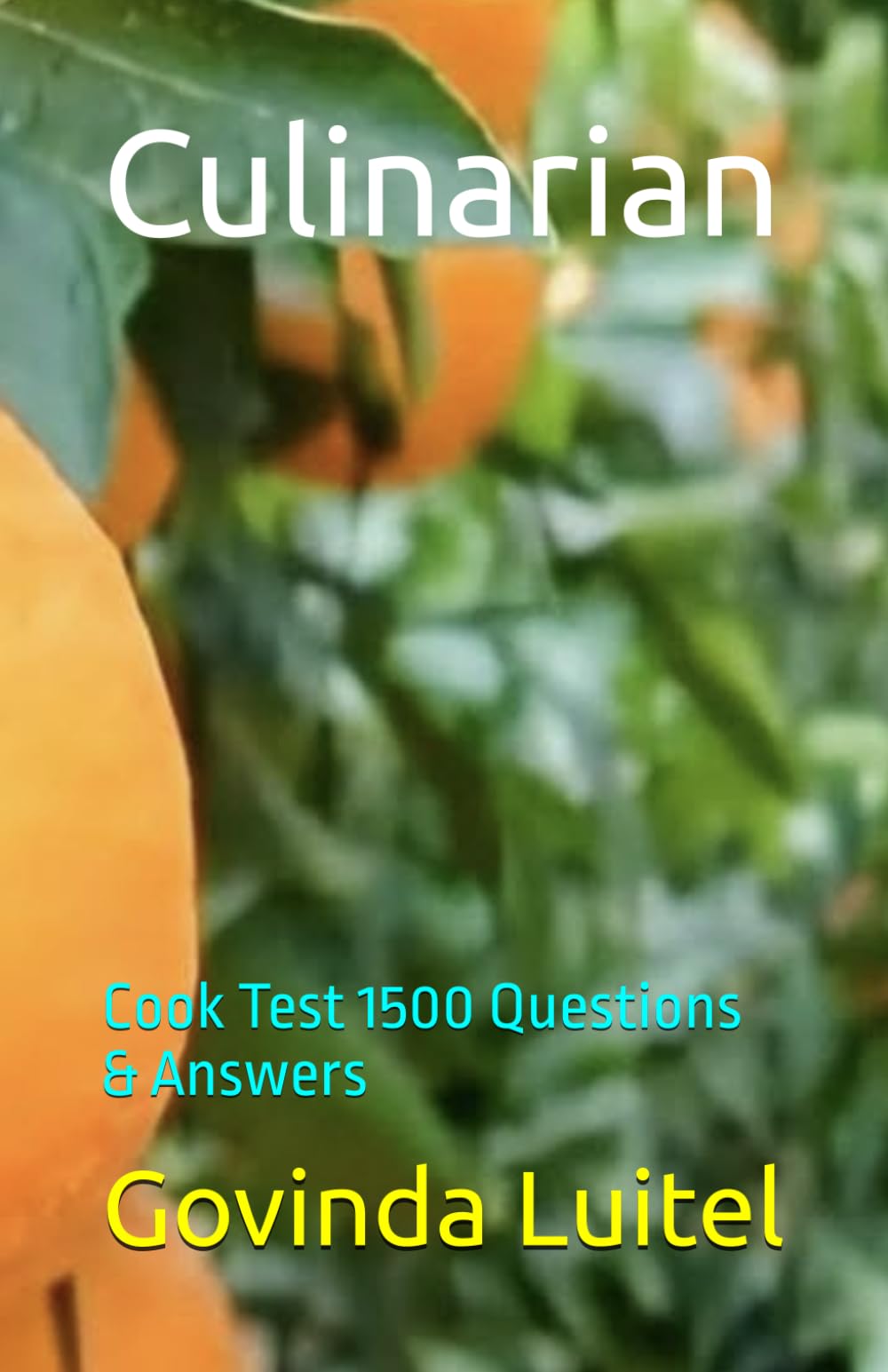 Culinarian: Cook Test 1500 Questions & Answers