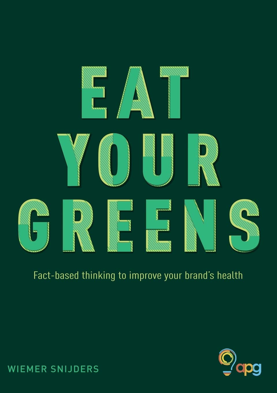 Troubador Publishing Eat Your Greens Paperback – Big Book, 28 October 2018