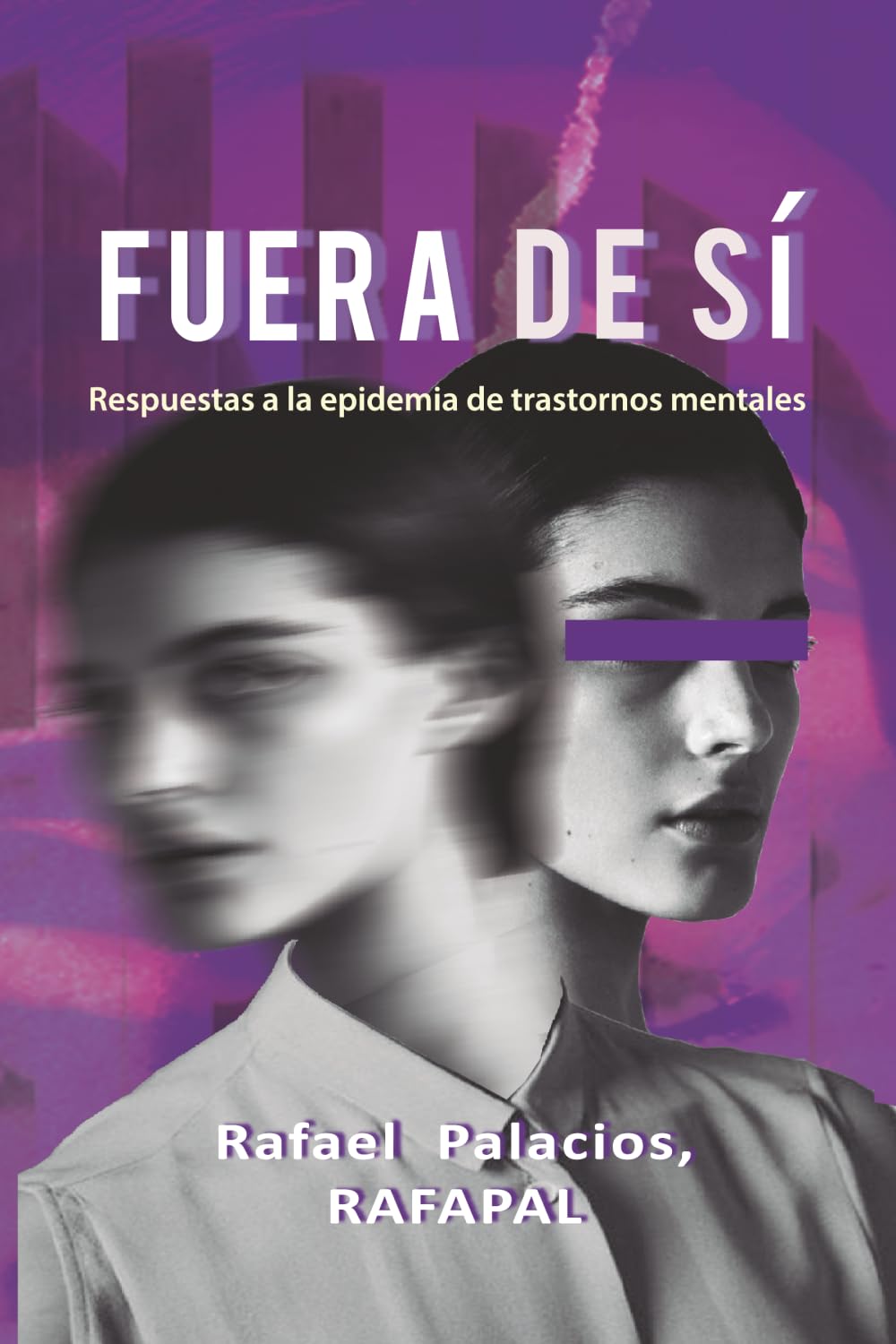Fuera de Sí: Respuestas a la epidemia de trastornos mentales