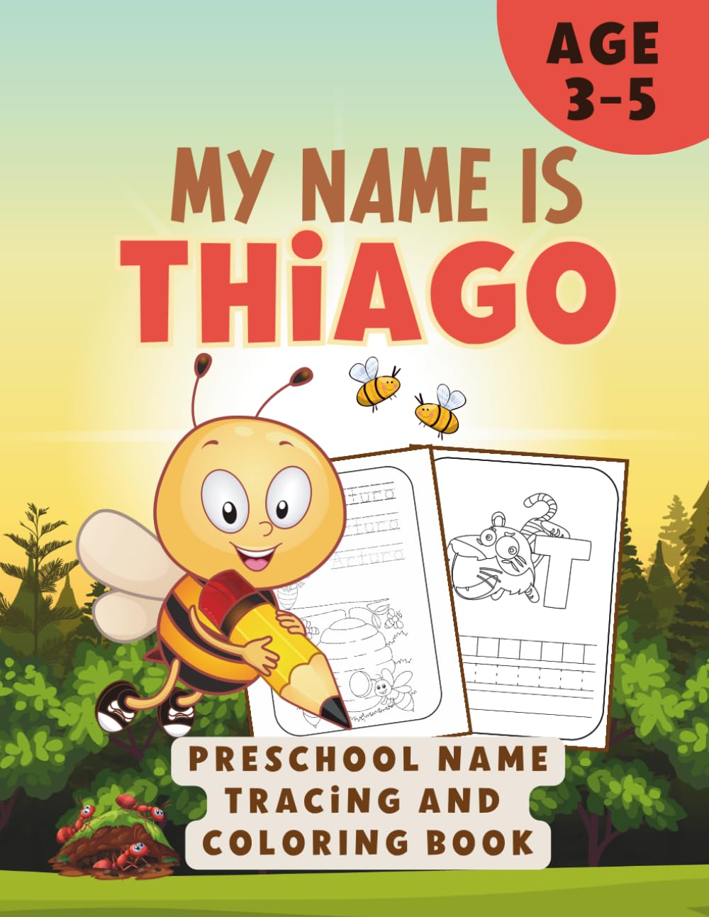MY NAME IS THIAGO| PRESCHOOL NAME TRACING AND COLORING BOOK | Handwriting Practice Book for Kids: Learn to Write My Name with Step-by-Step Pencil ... Activity Book for Pre-K and Kindergarten