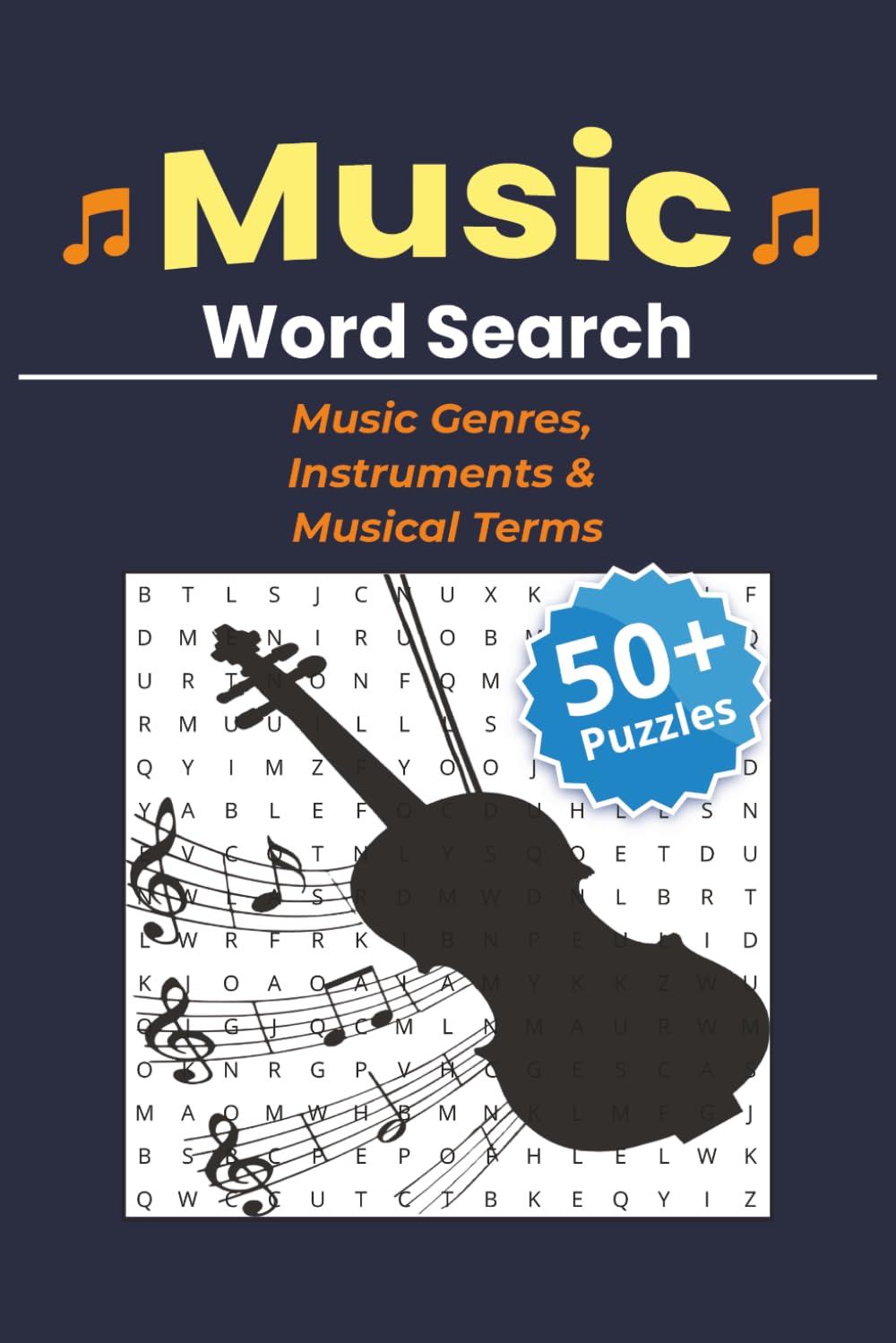 Music Word Search Puzzle Book: Over 50 Themed Brain Games for Adults, Teens, and Music Lovers | Instruments, Genres, and Musical Terms