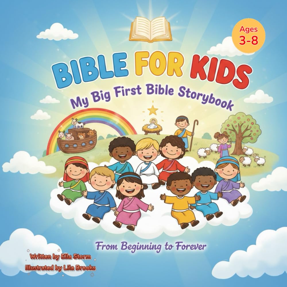 Bible for Kids: My Big First Bible Storybook: A Rhyming Journey From Beginning to Forever (kids christmas books)