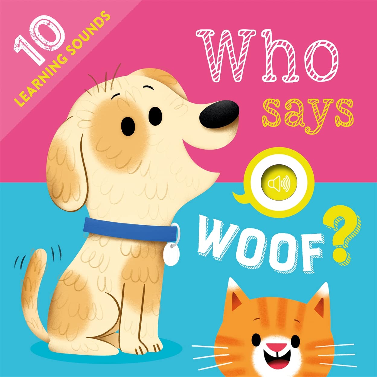 Who Says Woof? (Learning Sounds)