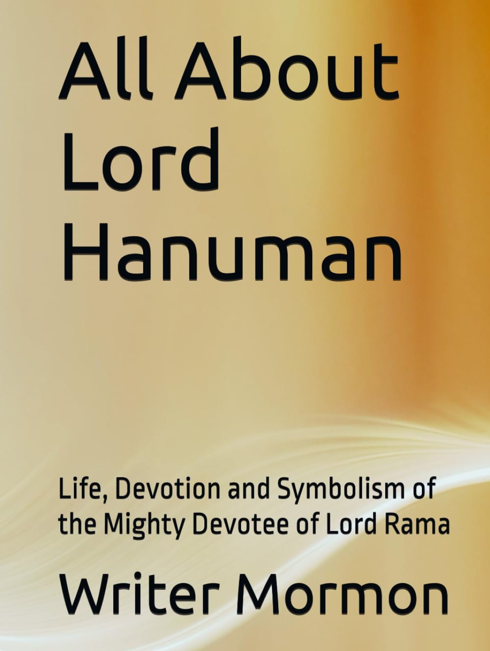 All About Lord Hanuman: Life, Devotion and Symbolism of the Mighty Devotee of Lord Rama