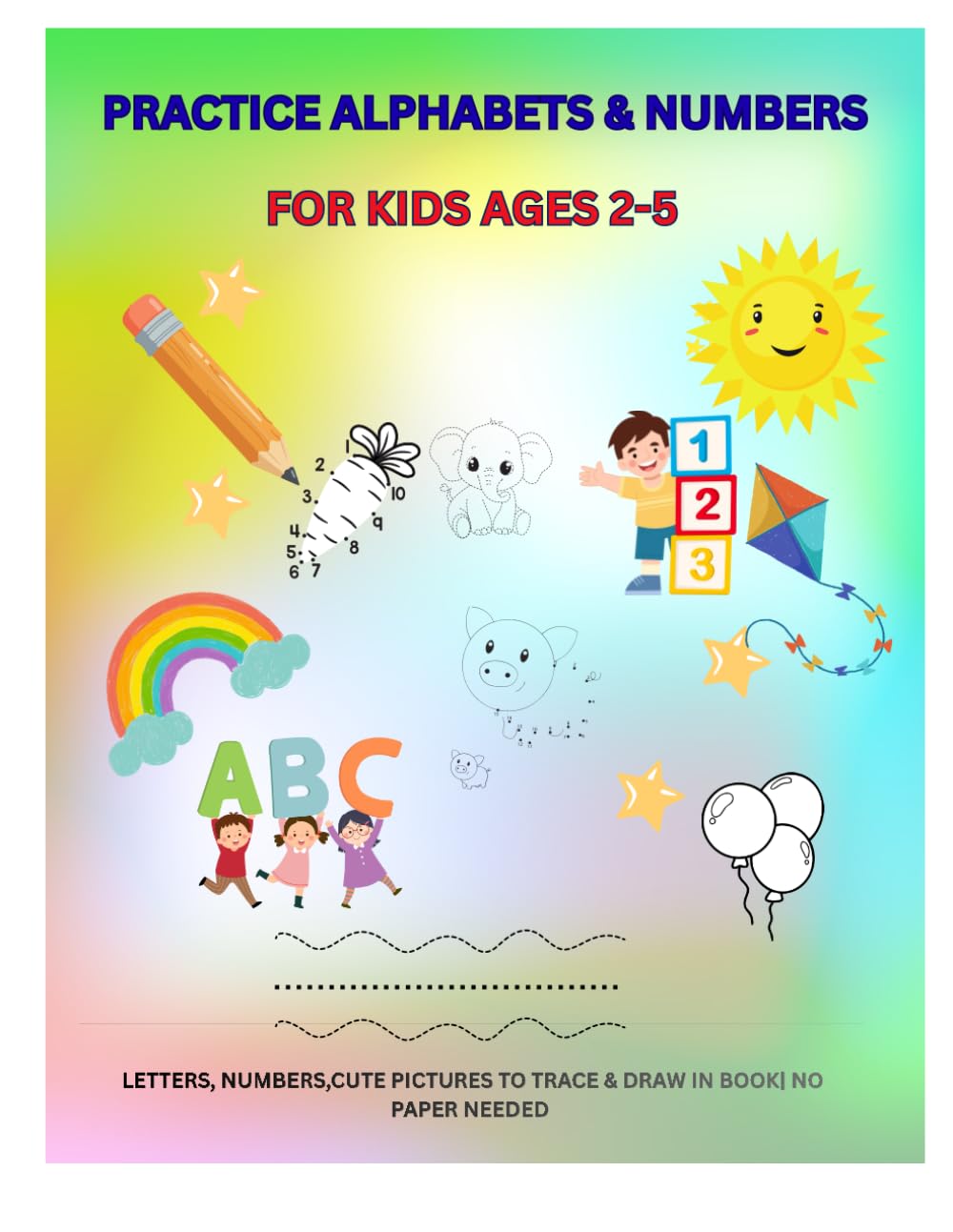 Practice Alphabets & Numbers: Learn by Tracing, Coloring (Kids Coloring Books)