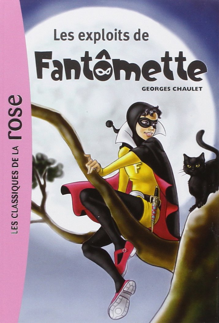 Fantômette 01 - Les exploits de Fantômette