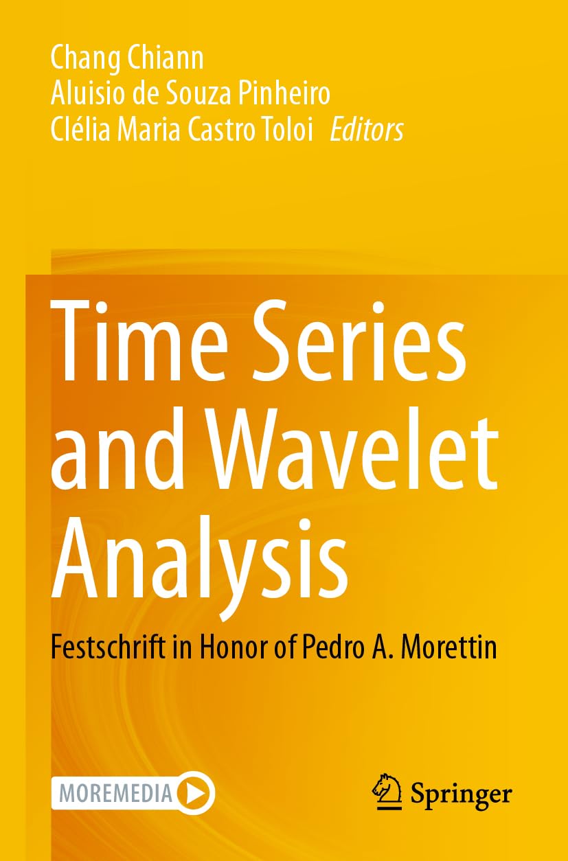 Time Series and Wavelet Analysis: Festschrift in Honor of Pedro A. Morettin