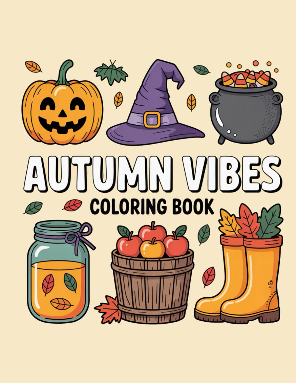 Autumn Vibes Coloring Book: Bold & Easy Coloring Pages for All Ages