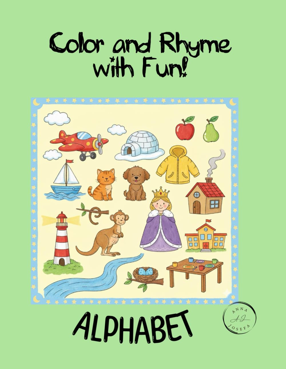 Color and Rhyme with Fun!: A Rhyming Alphabet Adventure Coloring Book