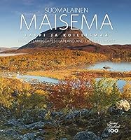 Suomalainen maisema. Lappi ja Koillismaa 9522912689 Book Cover