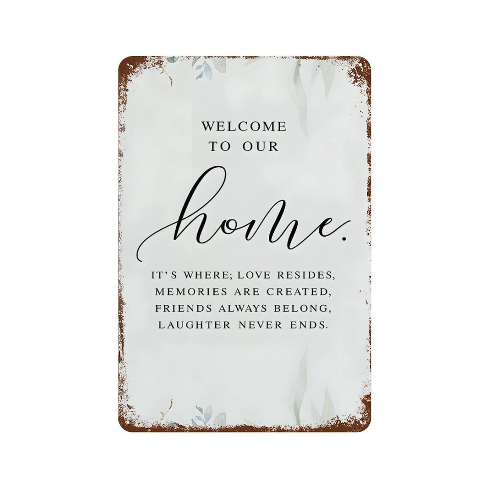 xiaoxiaoshen Welcome To Our Home Wall Decor Art Metal Tin Poster Modern Home Decor Art Home Bar Shop Decorations Vintage Sign 30x20cm