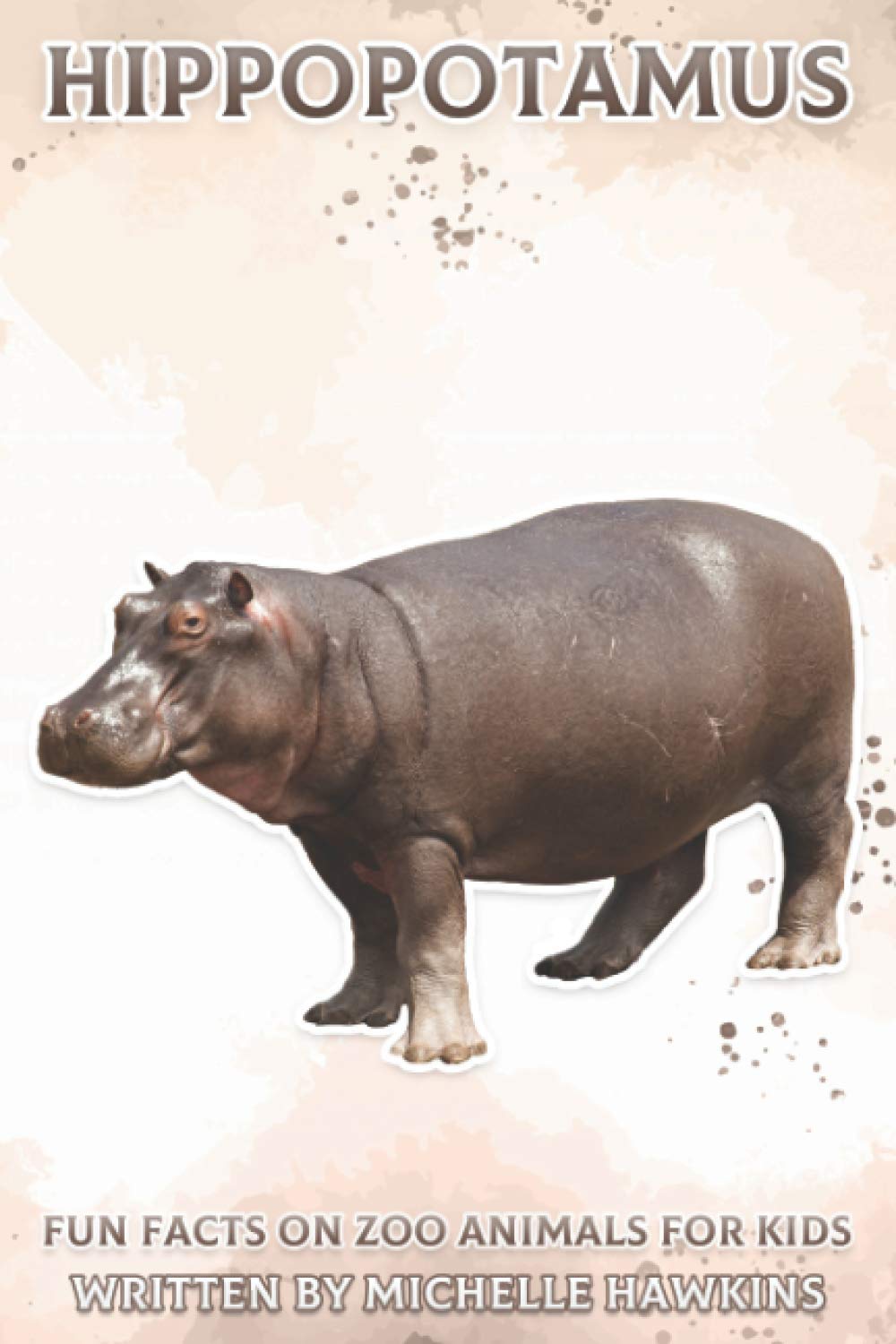 Hippopotamus: Fun Facts on Zoo Animals for Kids #11