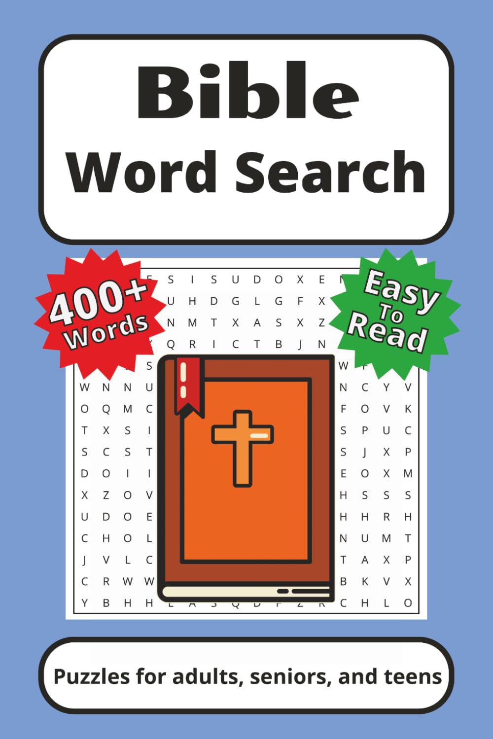 Bible Word Search: Word Searches with Easy to Read Print about The Bible, Christianity, Scripture and more | 6x9 inches, 110 pages | 50+ puzzles... Gift for Vacation, Holidays, and Downtime
