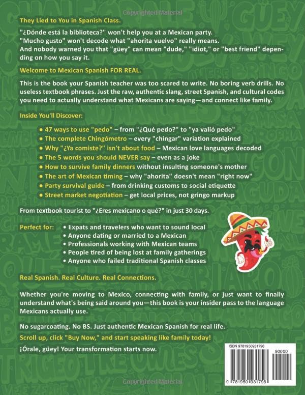 Mexican Spanish for Real Master Slang Street Spanish & Cultural Codes - No Classroom Required!