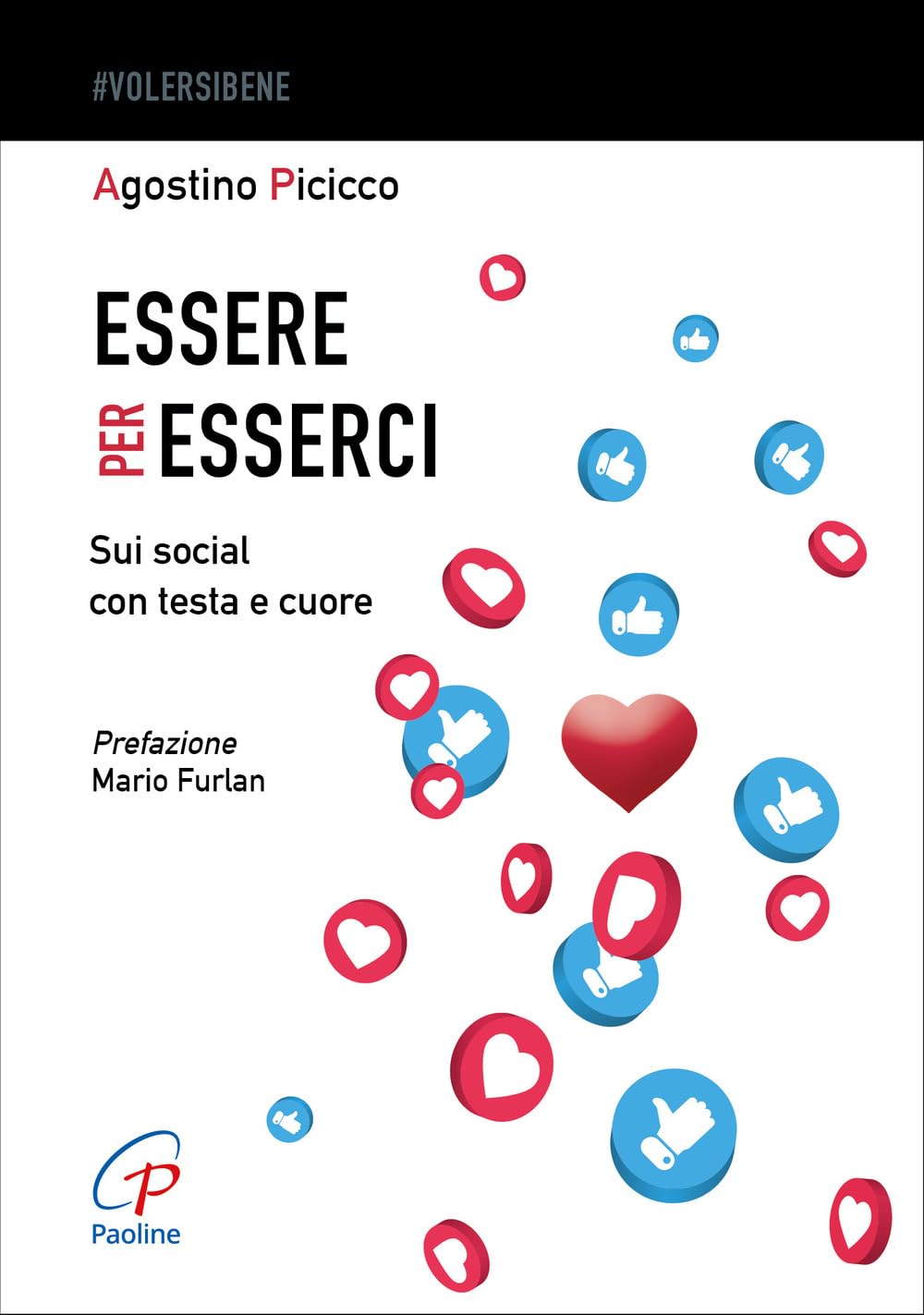 Essere Per Esserci. Sui Social Con Testa E Cuore - 4