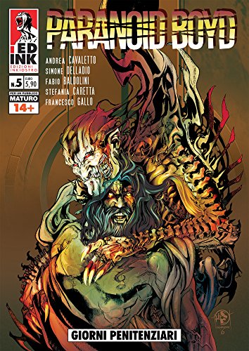 Giorni penitenziari. Paranoid Boyd: 5 Giorni penitenziari. Paranoid Boyd: 5