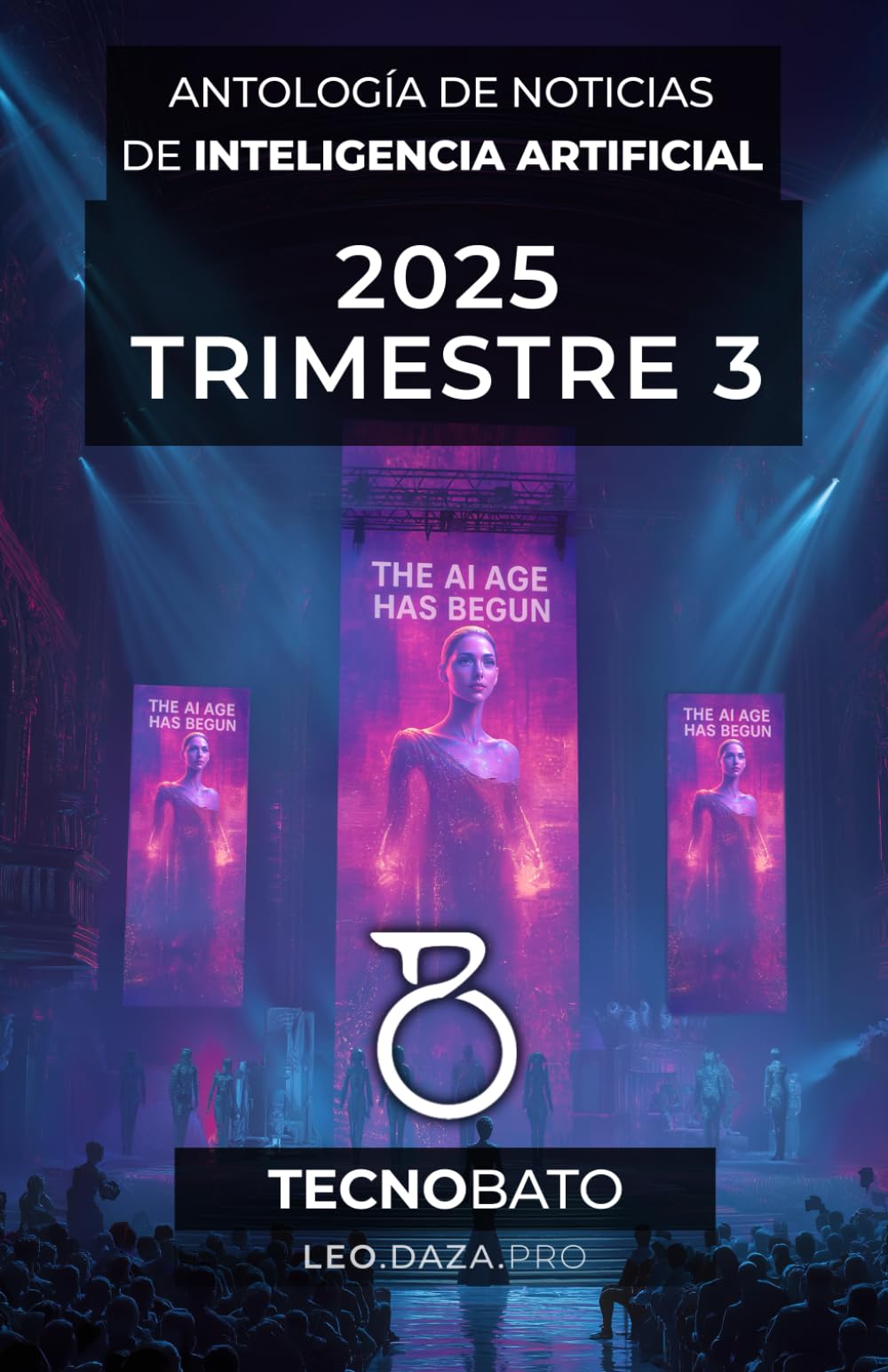Antología de Noticias de Inteligencia Artificial de 2025 Trimestre 3: Presentado por TecnoBato.com