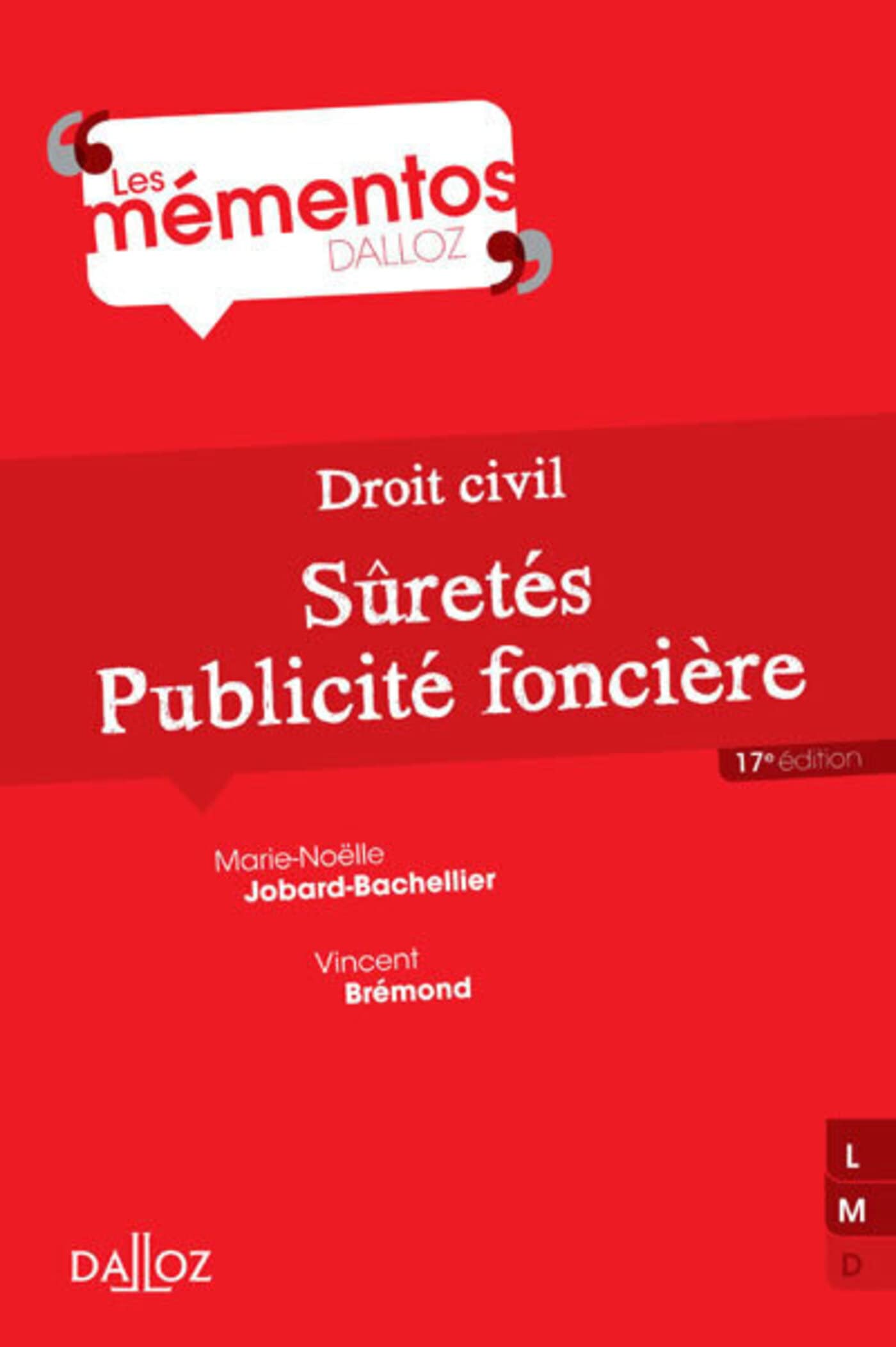 Droit civil. Sûretés, publicité foncière. 17e éd. (Mémentos) (French Edition)
