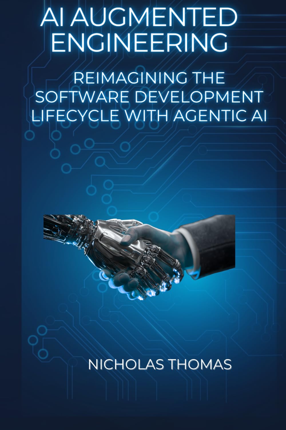 AI Augmented Engineering: Reimagining the Software Development Lifecycle with Agentic AI