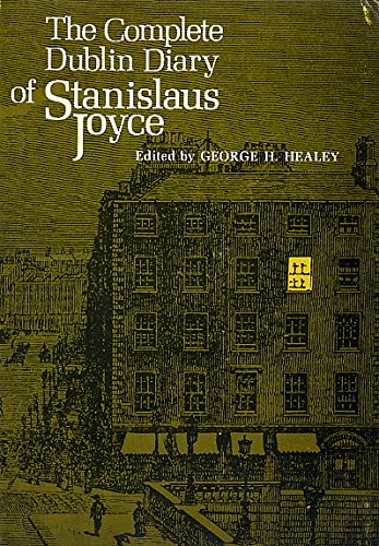 The complete Dublin diary of Stanislaus Joyce