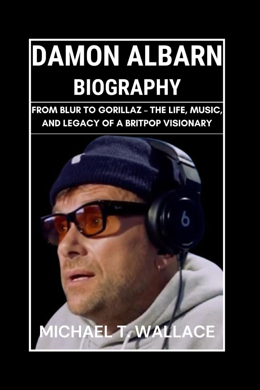 Damon Albarn Biography: From Blur to Gorillaz – The Life, Music, and Legacy of a Britpop Visionary
