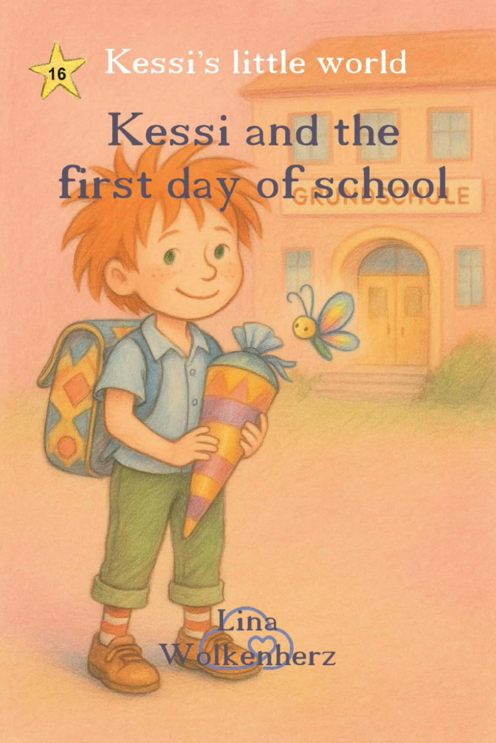 Kessi and the first day of school: Helping Children Feel Safe and Brave at School – A Heartwarming Story About Separation Anxiety and Confidence (Kessi's little world)