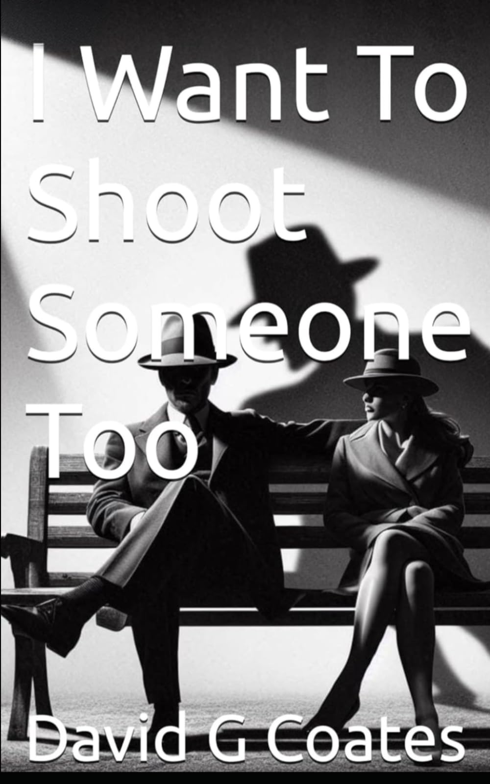 I Want To Shoot Someone Too